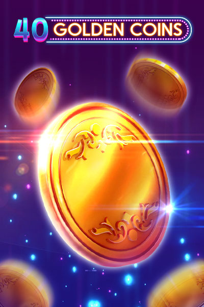 40 Golden Coins